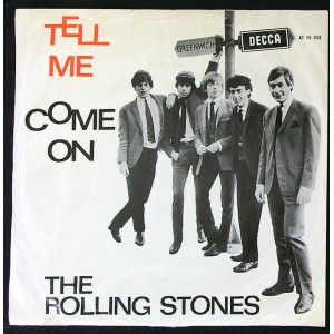 ROLLING STONES Tell Me / Come On (Decca – AT 15 032) Holland 1964 PS 45
